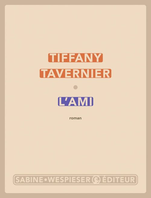 Couverture ebook de L'Ami, de Tiffany Tavernier