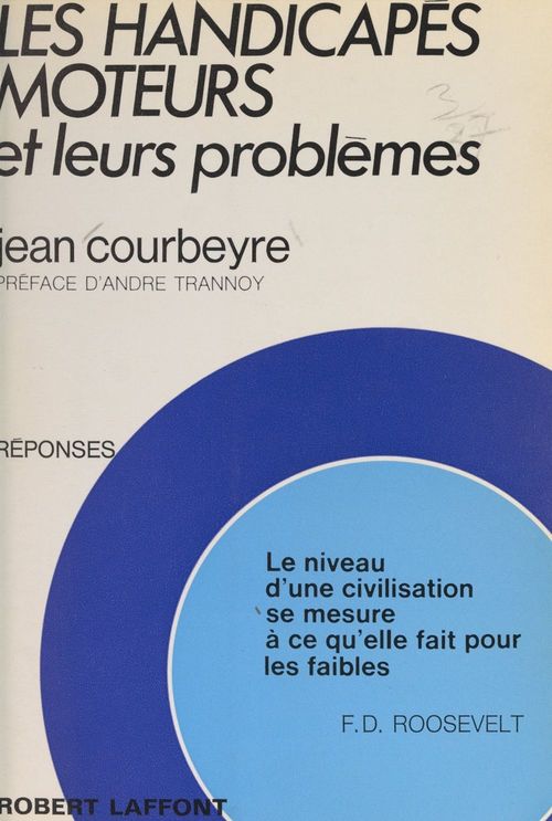 Couverture ebook de Les handicapés moteurs et leurs problèmes, de Jean Courbeyre