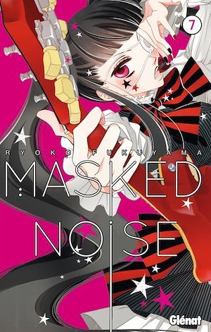 ebook cover of Masked Noise - Tome 07, by Ryoko Fukuyama
