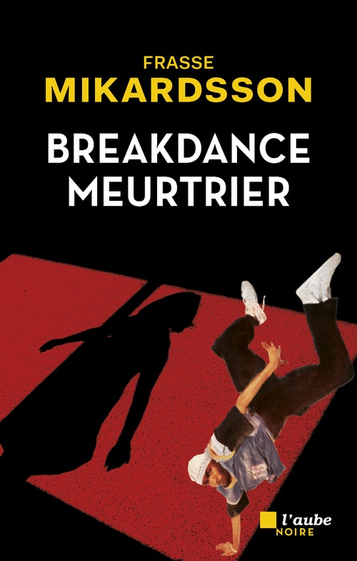 Couverture ebook de Breakdance meurtrier, de Frasse Mikardsson