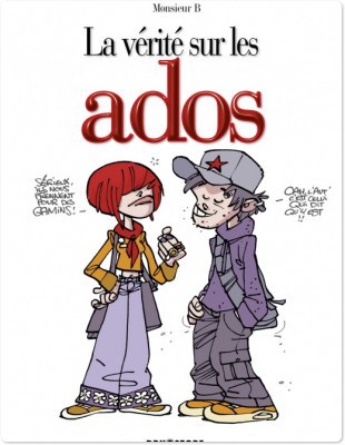 ebook cover of La vérité sur les ados, by Monsieur B.