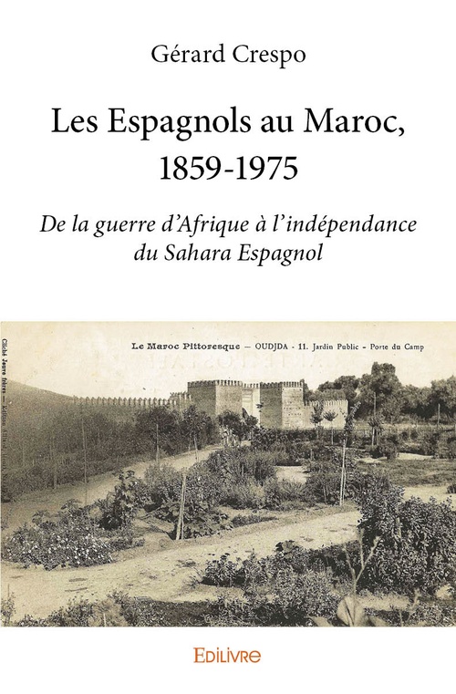 ebook cover of Les Espagnols au Maroc, 1859-1975, by Gérard Crespo
