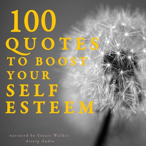 audiobook cover of 100 Quotes to Boost your Self-Esteem, by J. M. Gardner