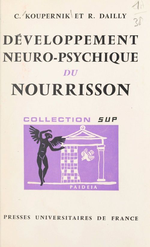 Couverture ebook de Développement neuro-psychique du nourrisson, de Cyrille Koupernik, Robert Dailly