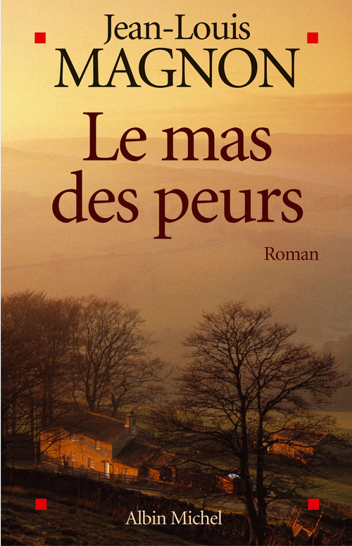 Couverture ebook de Le Mas des peurs, de Jean-Louis Magnon