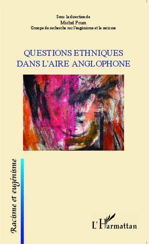 ebook cover of Questions ethniques dans l'aire anglophone, by Michel Prum