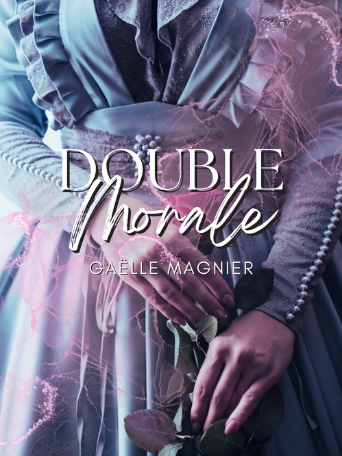 Couverture ebook de Double morale, de Gaelle Magnier