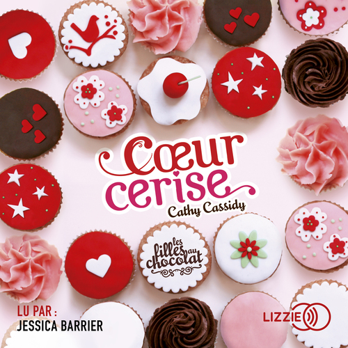 audiobook cover of Les filles au chocolat - tome 1 Coeur cerise, by Cathy Cassidy