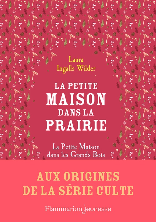 Couverture ebook de La petite maison dans la prairie (aux origines), de Laura Ingalls Wilder