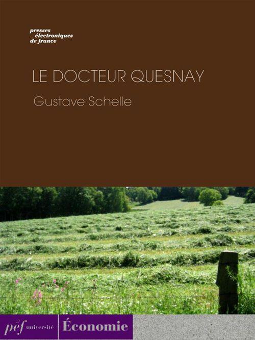 Couverture ebook de Le Docteur Quesnay, de Gustave Schelle