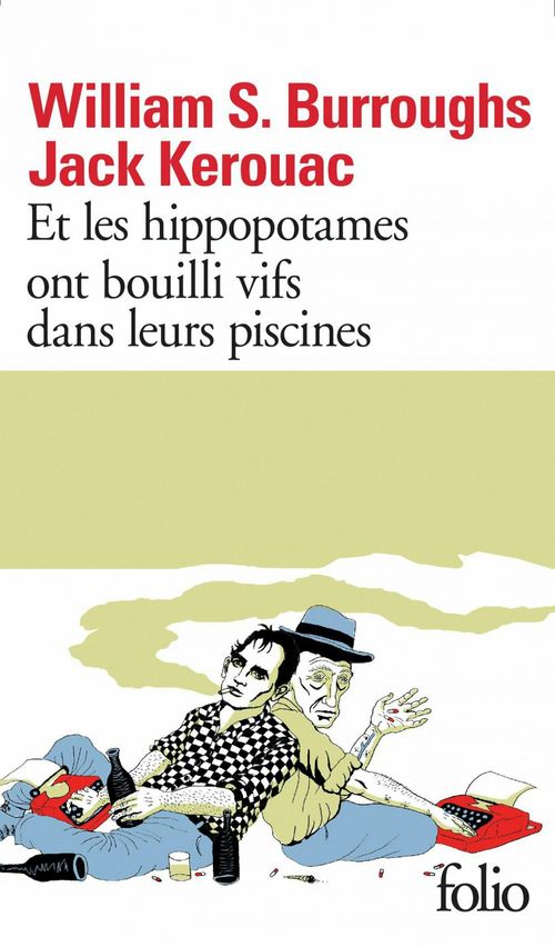 ebook cover of Et les hippopotames ont bouilli vifs dans leurs piscines, by William S. Burroughs, Jack Kerouac