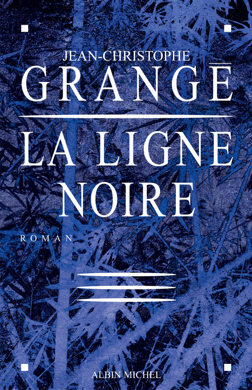 Couverture ebook de La Ligne noire, de Jean-Christophe Grangé