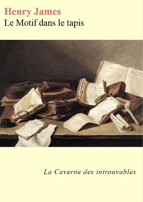 Couverture ebook de Le Motif dans le tapis, de Henry James