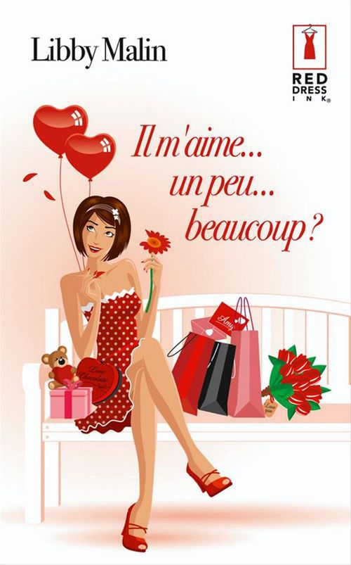 Couverture ebook de Il m'aime... un peu... beaucoup ?, de Libby Malin