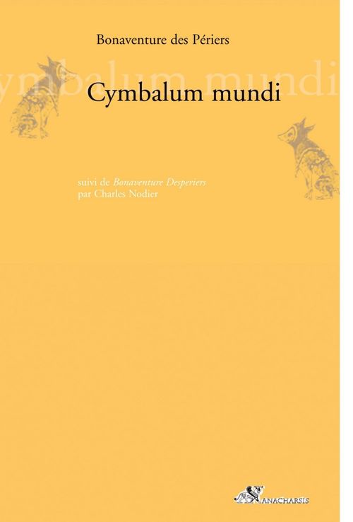 Couverture ebook de Cymbalum mundi, de Des Periers Bonavent