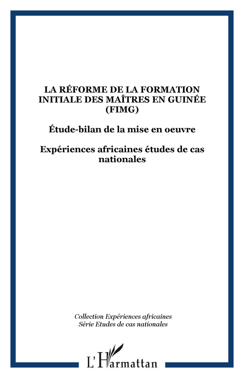 ebook cover of La réforme de la formation initiale des maîtres en Guinée (FIMG), by Collectif