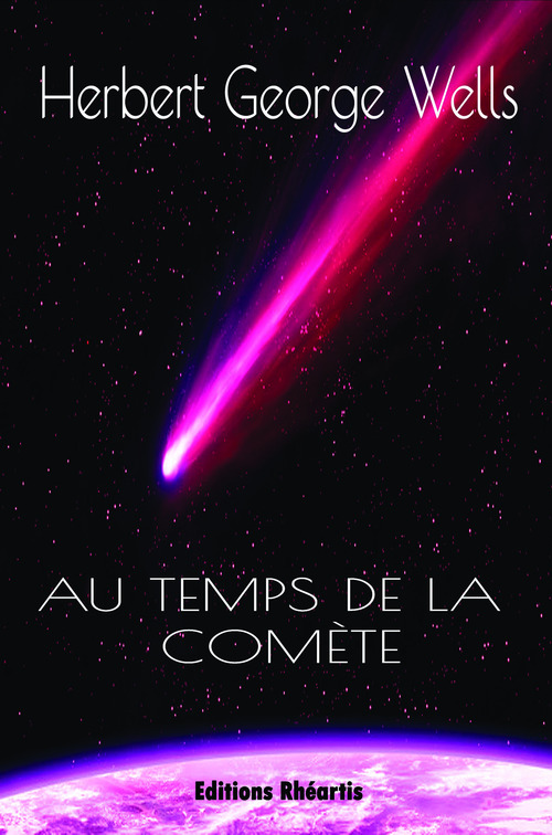Couverture ebook de Au temps de la comète, de H. G. Wells