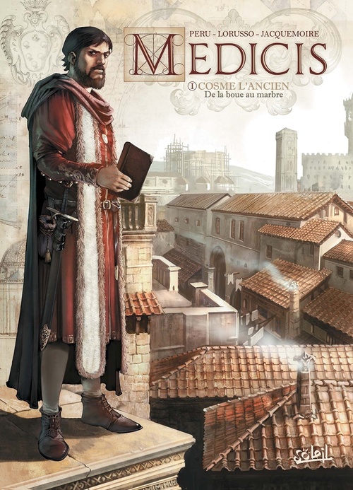 Couverture ebook de Médicis T01 - Cosme L'ancien - De la boue au marbre, de Olivier Peru