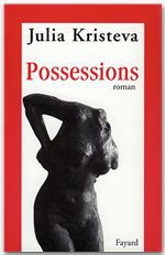 Couverture ebook de Possessions, de Julia Kristeva