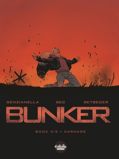 ebook cover of Bunker - Volume 4 - Carnage, by Bec, Betbeder