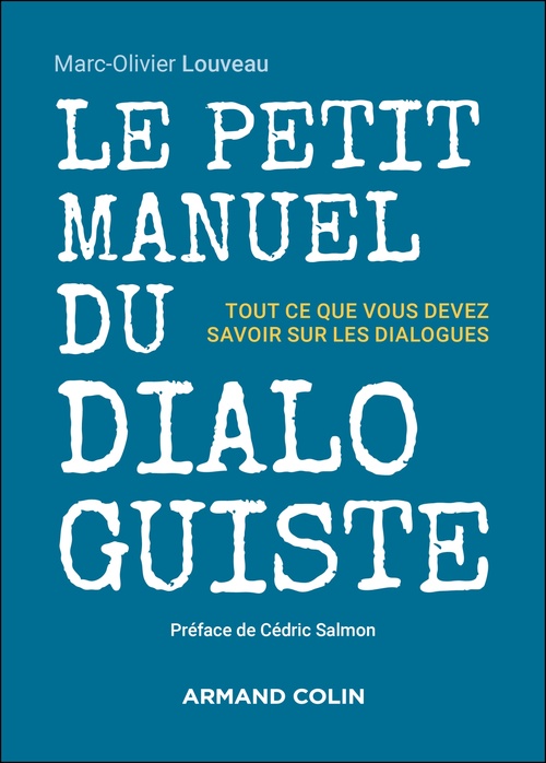 ebook cover of Le petit manuel du dialoguiste, by Marc-Olivier Louveau