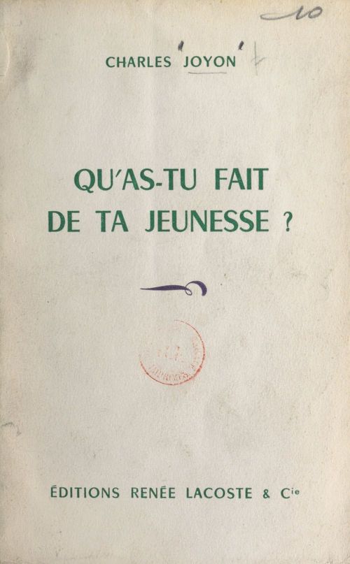 ebook cover of Qu'as-tu fait de ta jeunesse ?, by Charles Joyon