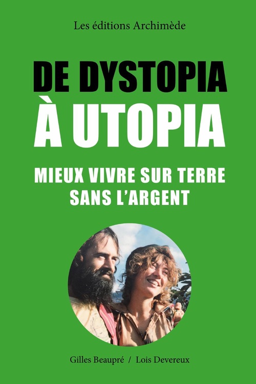 Couverture ebook de De Dystopia à Utopia, de Gilles Beaupre, Lois Devereux