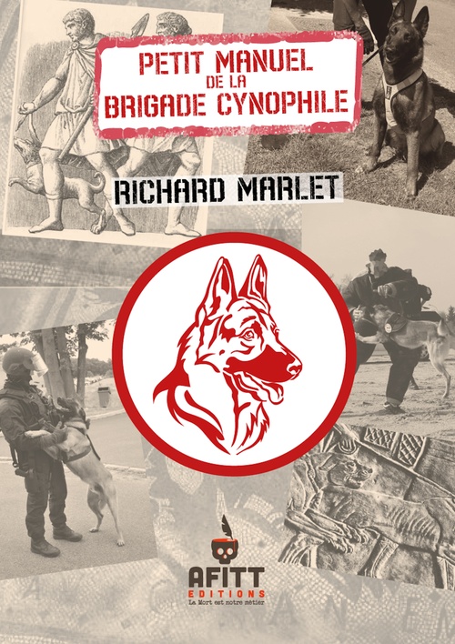 ebook cover of Petit manuel de la brigade cynophile, by Richard Marlet