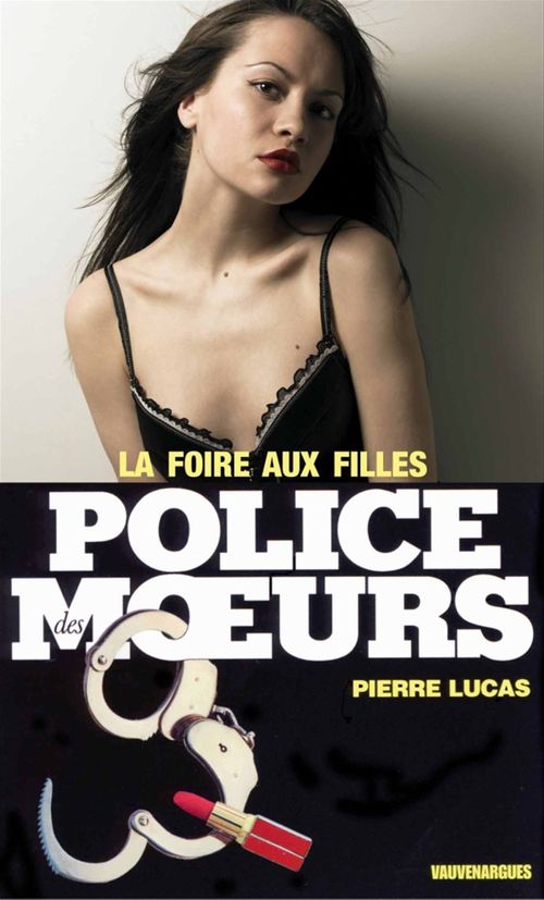 ebook cover of Police des moeurs n°12 la foire aux filles, by Pierre Lucas
