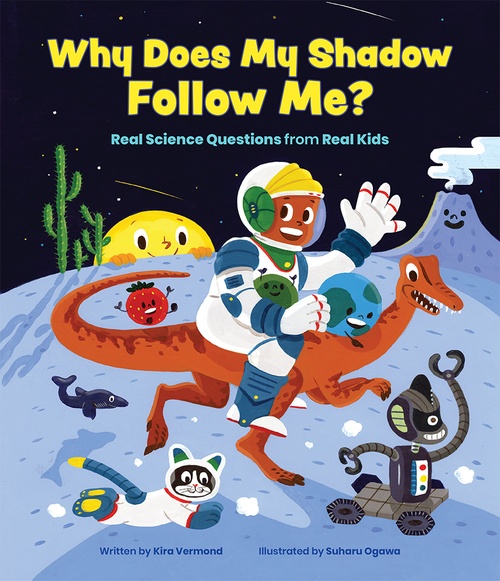ebook cover of Why Does My Shadow Follow Me?, by Kira Vermond