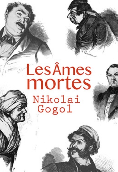 ebook cover of Les Âmes mortes (Edition Intégrale - Version Entièrement Illustrée), by Nikolai Vassilievitc