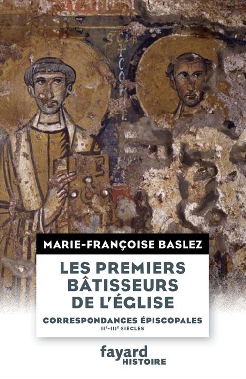 ebook cover of Les Premiers bâtisseurs de l'église, by Marie-Françoise Baslez