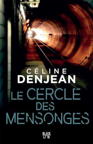 ebook cover of Le cercle des mensonges, by Céline Denjean