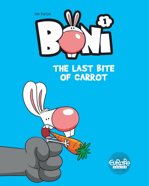Couverture ebook de Boni - Volume 1 - The Last Bite of Carrot, de Ian Fortin
