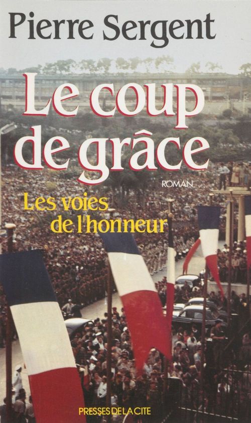 Couverture ebook de Les Voies de l'honneur (3), de Pierre Sergent