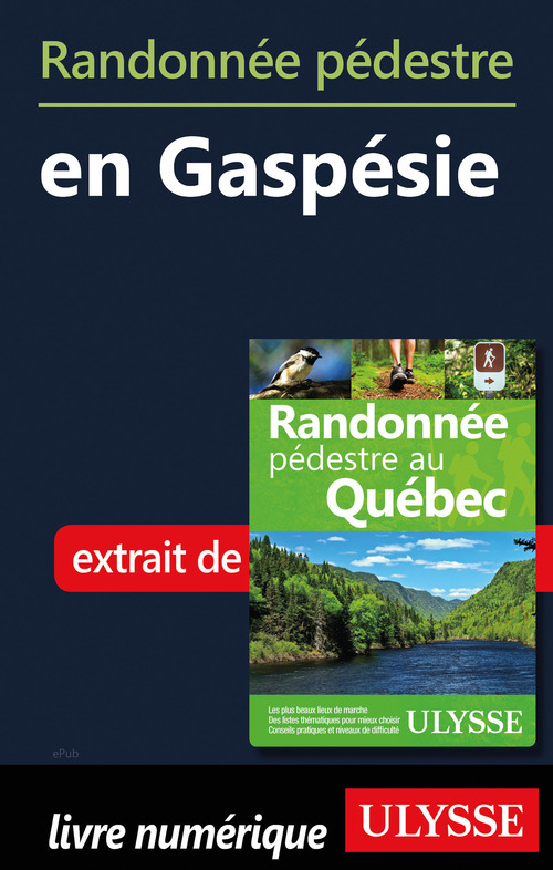 Couverture ebook de Randonnée pédestre en Gaspésie, de Yves Seguin