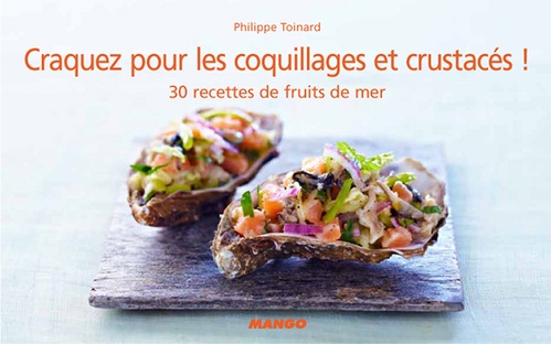 Couverture ebook de Craquez pour les coquillages et crustacés !, de Philippe Toinard