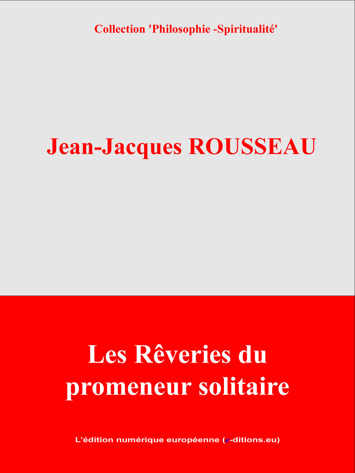 ebook cover of Les Rêveries du promeneur solitaire, by Jean-Jacques Rousseau