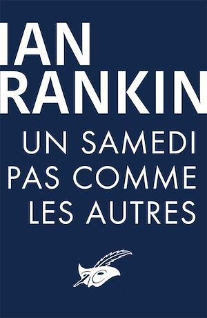 Couverture ebook de Un samedi pas comme les autres, de Ian Rankin