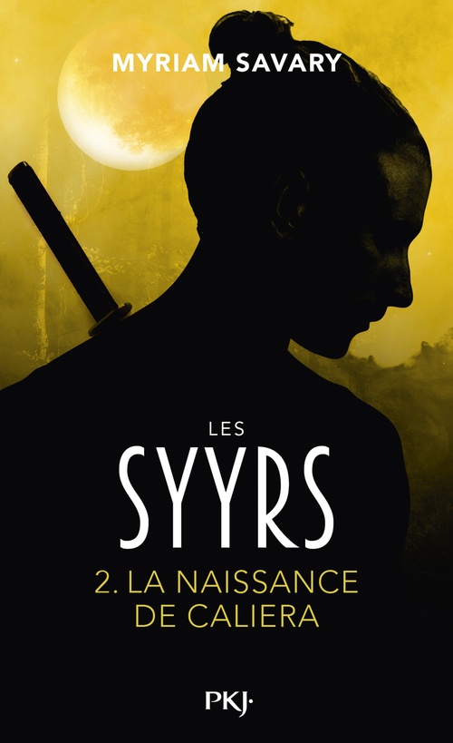 ebook cover of Les Syyrs - Tome 2 La naissance de Caliera, by Myriam Savary