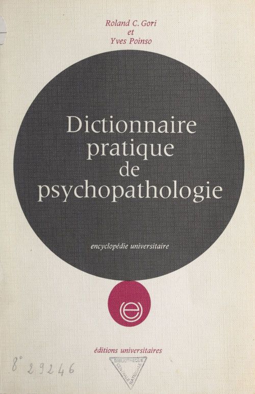 Couverture ebook de Dictionnaire pratique de psychopathologie, de Roland C. Gori, Yves Poinso