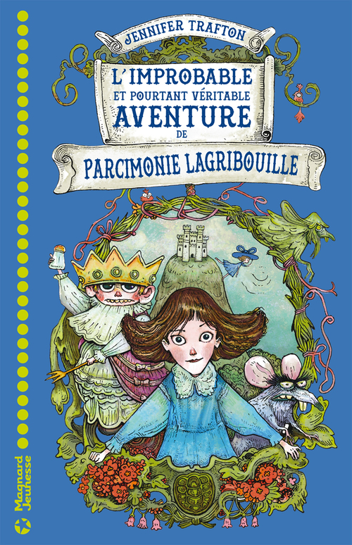 Couverture ebook de L'improbable et pourtant véritable histoire de Parcimonie Lagribouille, de Jennifer Trafton