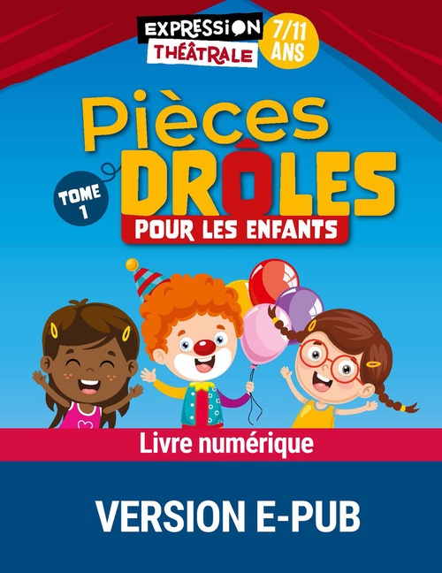 Couverture ebook de Pièces drôles pour les enfants Tome 1, de Collectif