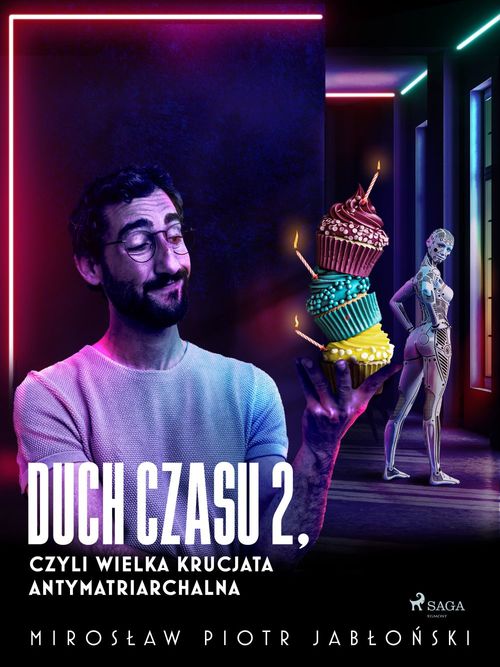 Couverture ebook de Duch czasu 2, czyli Wielka Krucjata Antymatriarchalna, de Miroslaw Piotr Jablo''Nski
