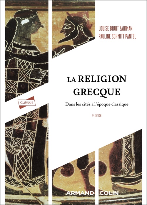 ebook cover of La religion grecque - 5e éd., by Louise Bruit Zaidman, Pauline Schmitt Pantel