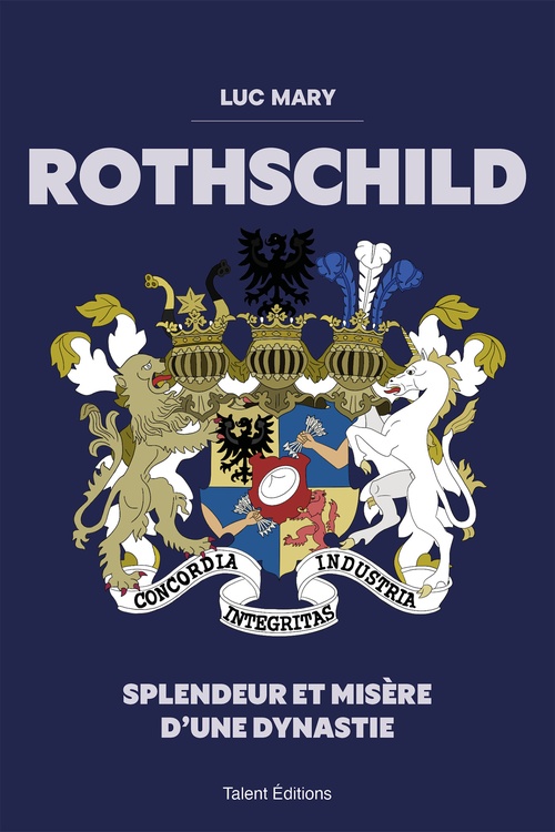 ebook cover of Rothschild : Splendeur et misère d'une dynastie, by Luc Mary