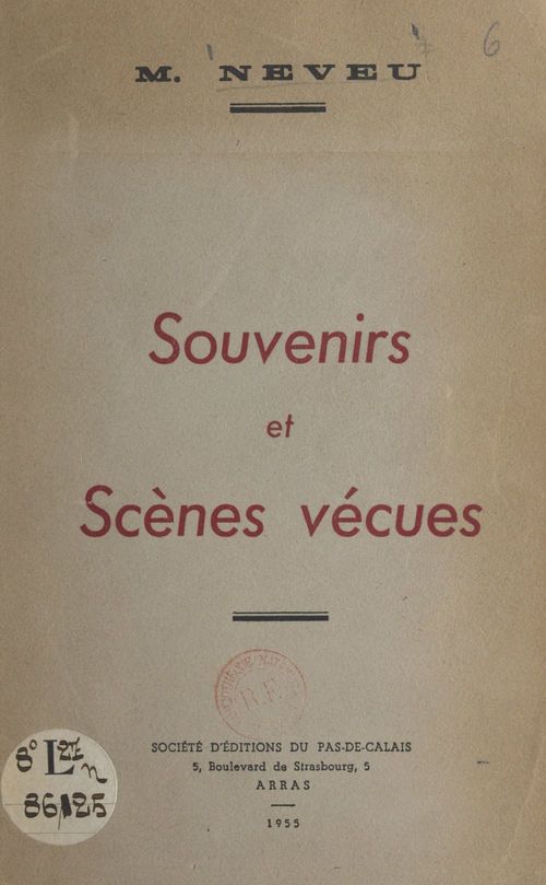 Couverture ebook de Souvenirs et scènes vécues, de Albert Neveu