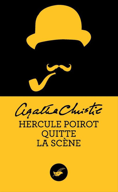 Couverture ebook de Hercule Poirot quitte la scène (Nouvelle traduction révisée), de Agatha Christie