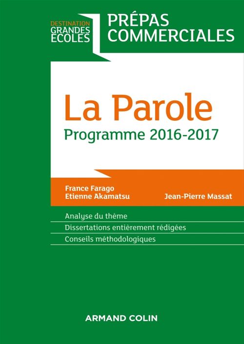 ebook cover of La Parole - Prépas commerciales - Programme 2016-2017, by Etienne Akamatsu, France Farago, Patrice Gay, Gilbert Guislain