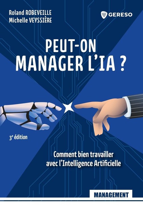 Couverture ebook de Peut-on manager l'ia ?, de Roland Robeveille, Michelle Veyssière